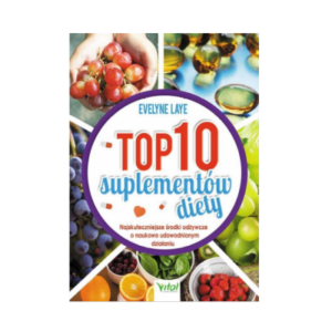 TOP 10 SUPLEMENTÓW DIETY - Evelyne Laye